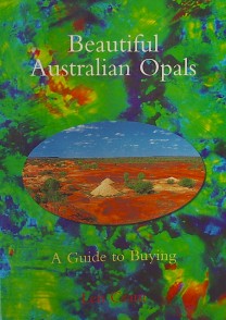 Beautiful Australian Opals A Guide to Buying