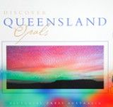 Discover Queensland Opals